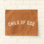 CHILD OF GOD BANNER - Little & Brave