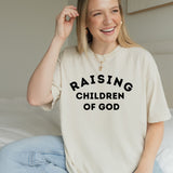 Raising Children of God T-Shirt