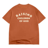 Raising Children of God T-Shirt
