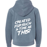 Created for Such a Time as This – Youth Hoodie