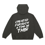 Created for Such a Time as This – Hoodie