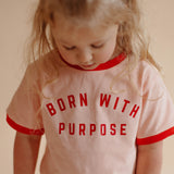 Born With Purpose – Retro Ringer Tee