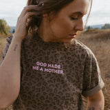 God Made Me a Mother for Such a Time as This – Oversized Tee
