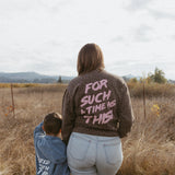 God Made Me a Mother for Such a Time as This – Crewneck