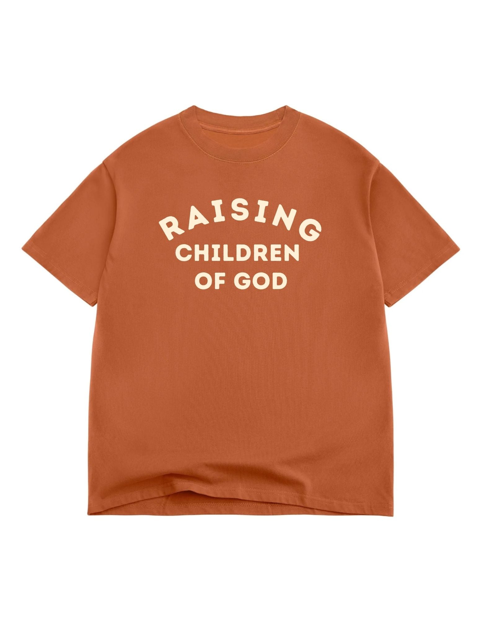 Raising Children of God T-Shirt