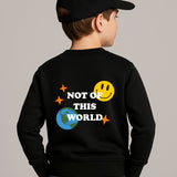 Not of This World Kids Crewneck – Faith-Based Graphic Sweatshirt