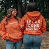 COME BOLDLY Hoodie – Women’s Conference 2025 Exclusive