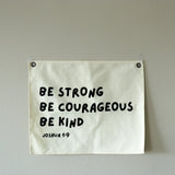 BE COURAGEOUS BANNER