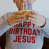 Happy Birthday Jesus Crewneck - Toddler - Little & Brave