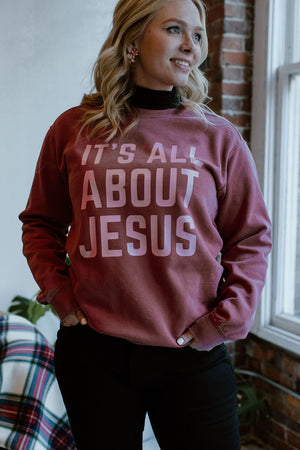 It's All About Jesus - Adult Crewneck